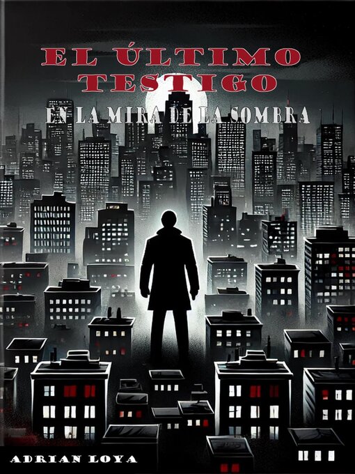 Title details for El Último Testigo by Demorvil - Available